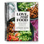 Deliciously Real: Over 100 Wholesome Vegetarian Recipes for a Vibrant Life (Spiral Bound) - Korvel