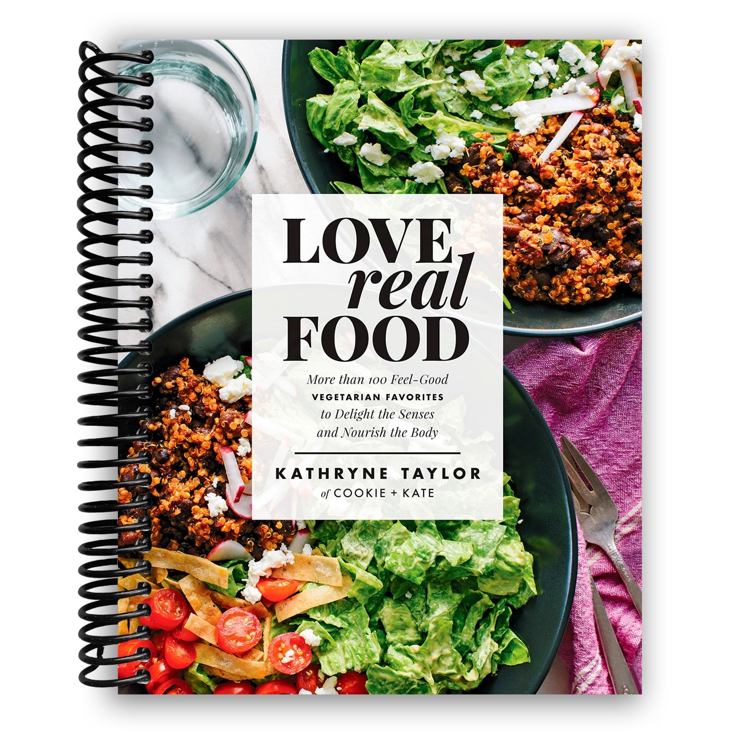 Deliciously Real: Over 100 Wholesome Vegetarian Recipes for a Vibrant Life (Spiral Bound) - Korvel