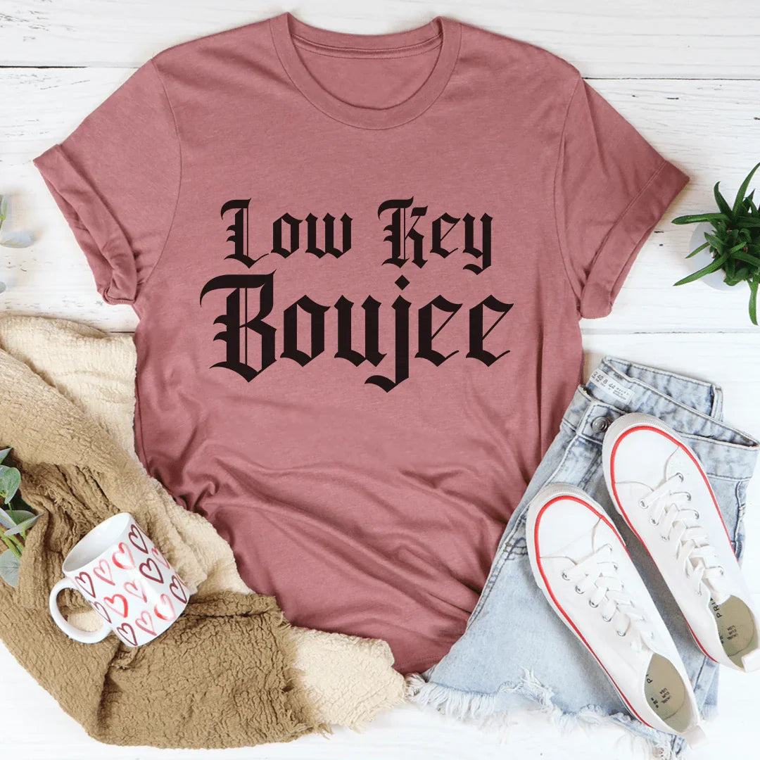 Low Key Boujee Tee - Korvel