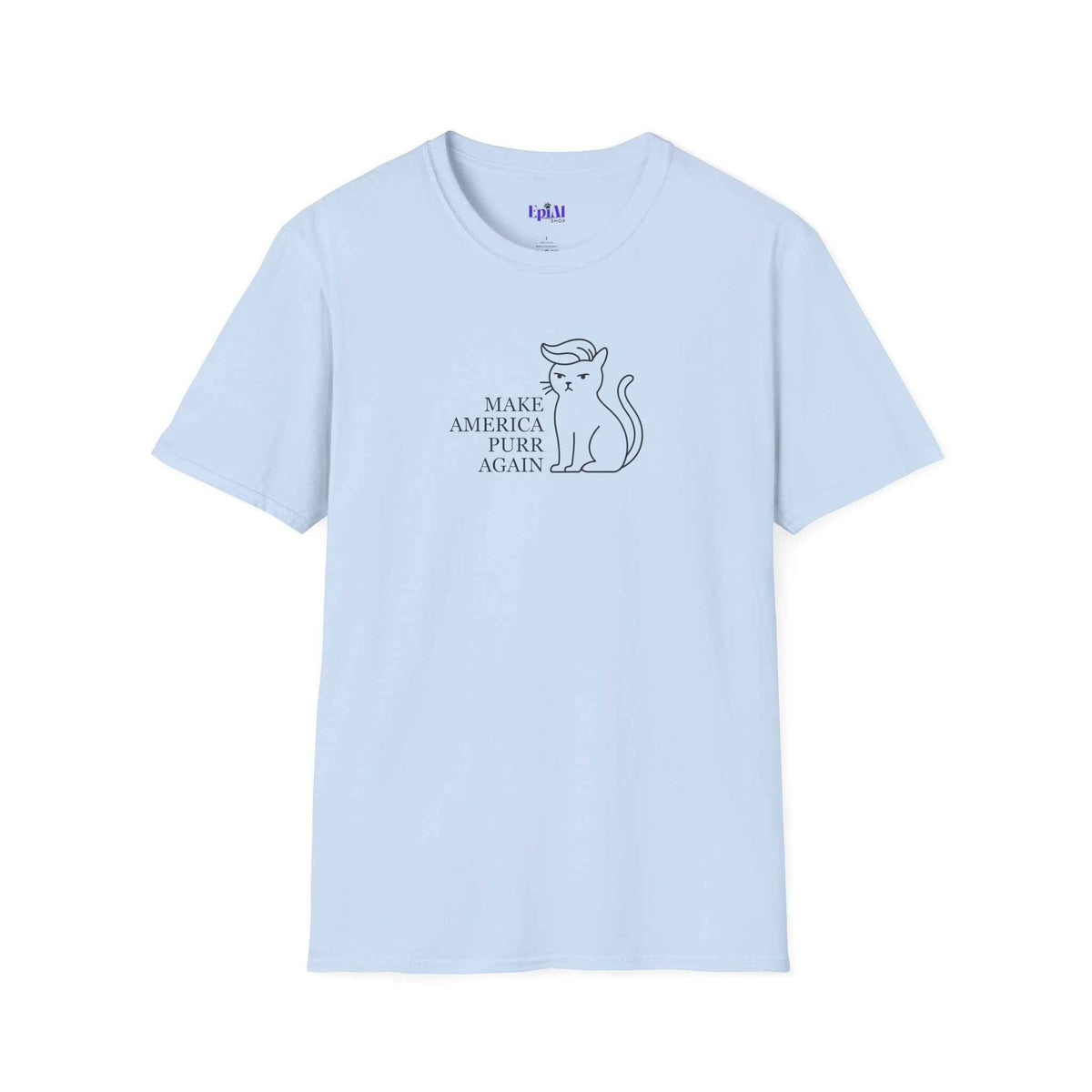Make America Purr Again T-Shirt – Funny Cat Parody Tee