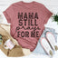 Mama Still Prays For Me Tee