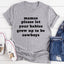 Mamas Please Let Your Babies Grow Up to Be Cowboys Tee - Korvel