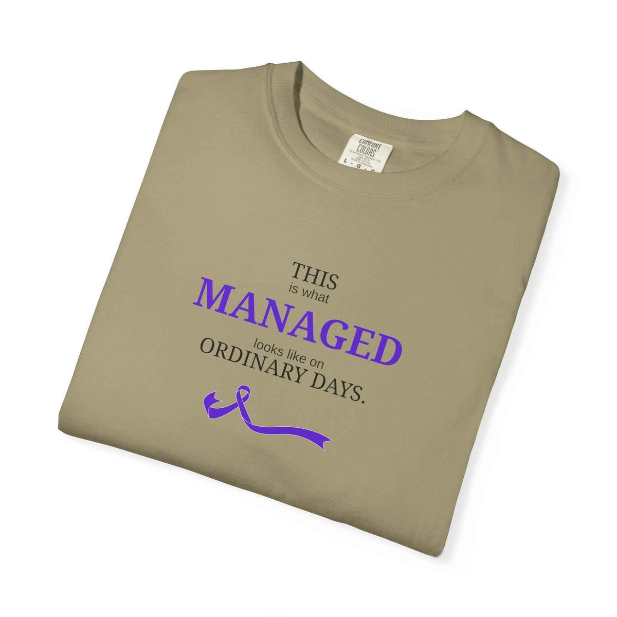 This Is What Managed Looks Like T-Shirt – Epilepsy Awareness Edition