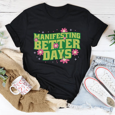 Camiseta Manifestando mejores días