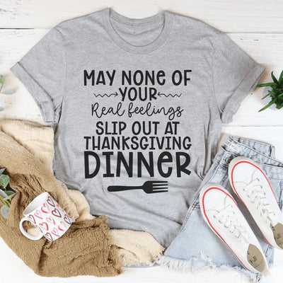 Que ninguno de tus verdaderos sentimientos se escape en la cena de Acción de Gracias.