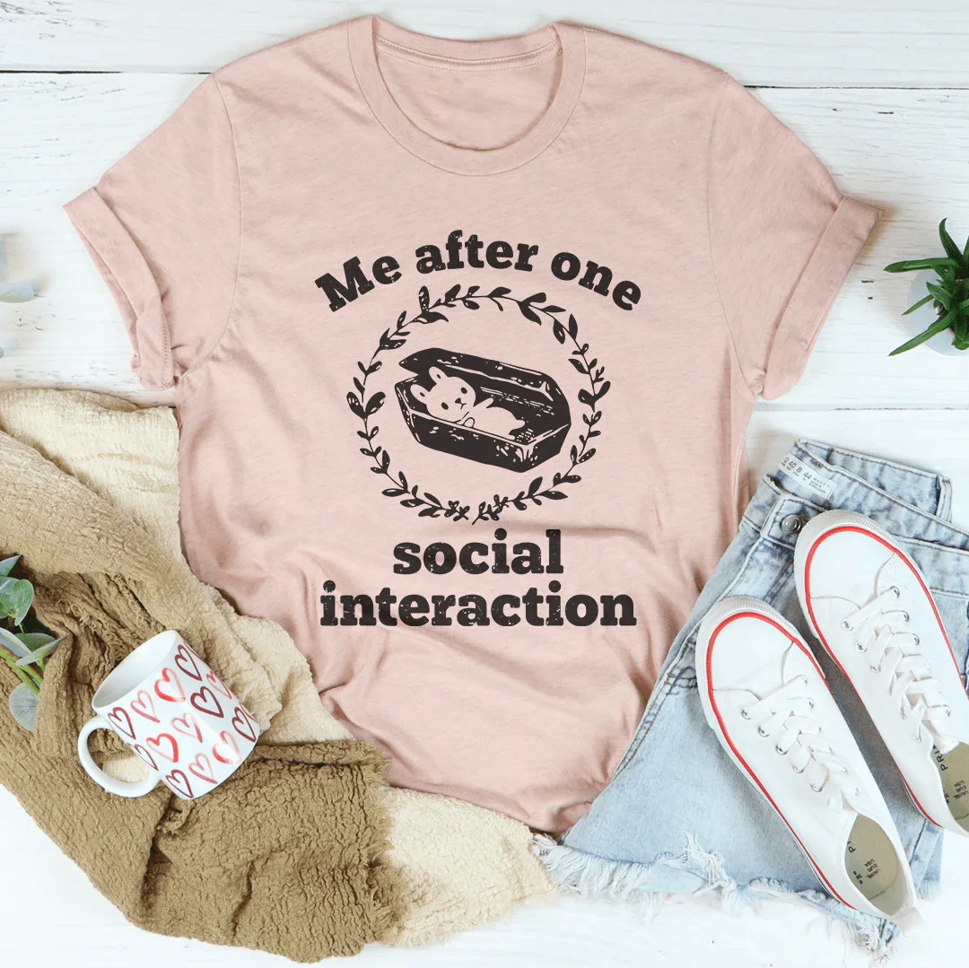 Camiseta "Yo Después de Una Interacción Social"