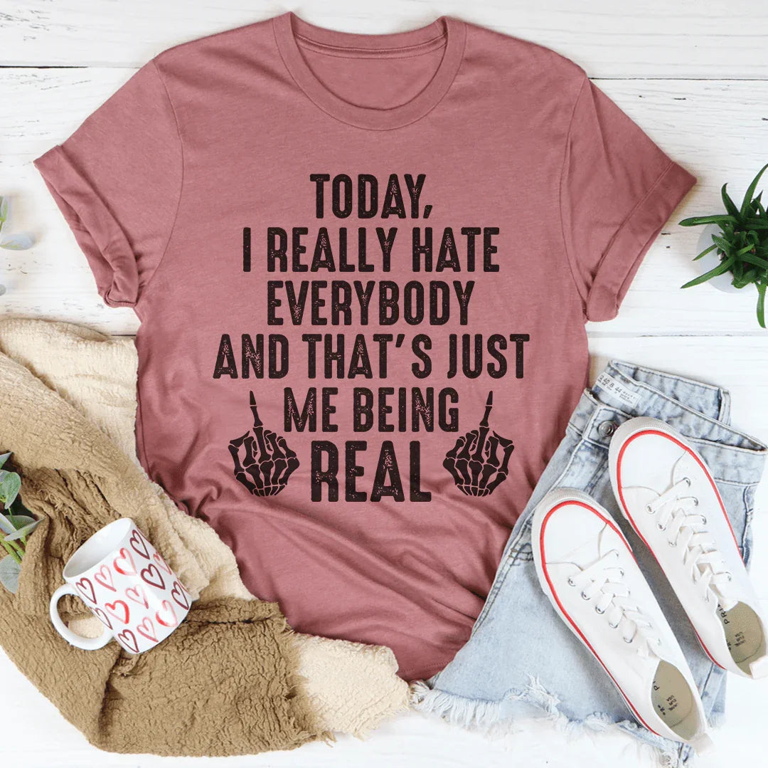 Me Being Real Tee - Soft Cotton Casual Wear