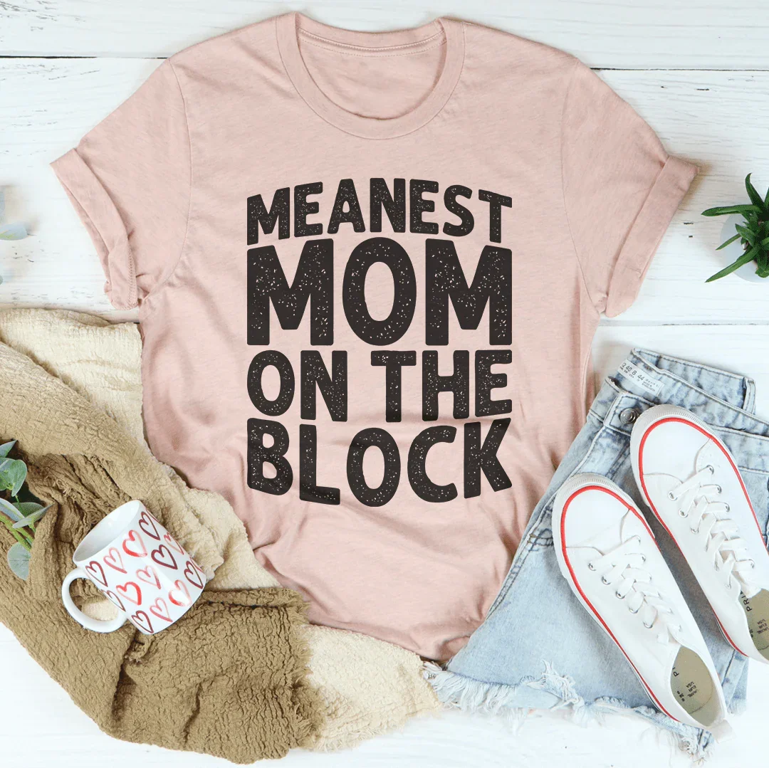 Camiseta de la mamá más mala del barrio