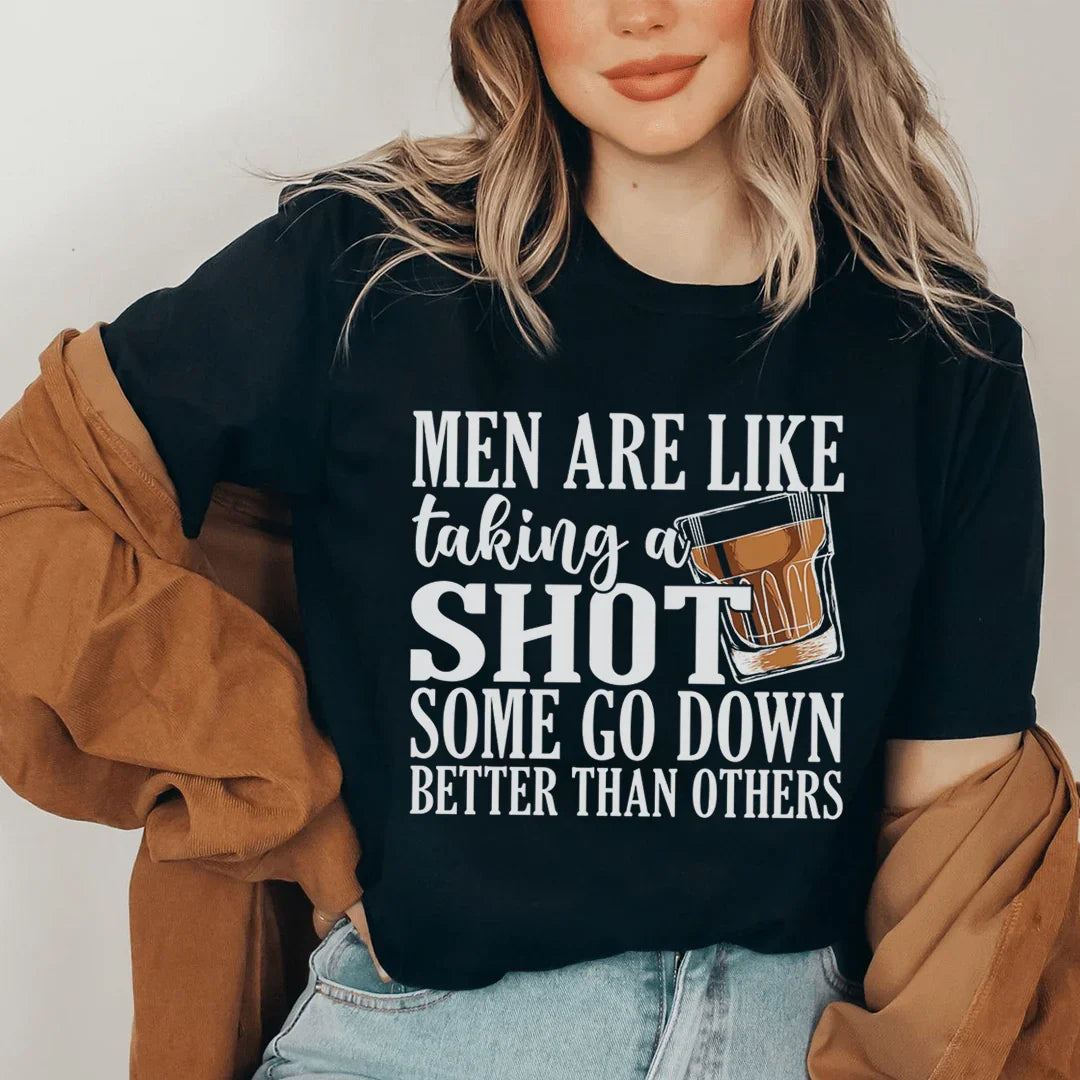 Camiseta Men Are Like Shots - Camiseta con Frase Divertida