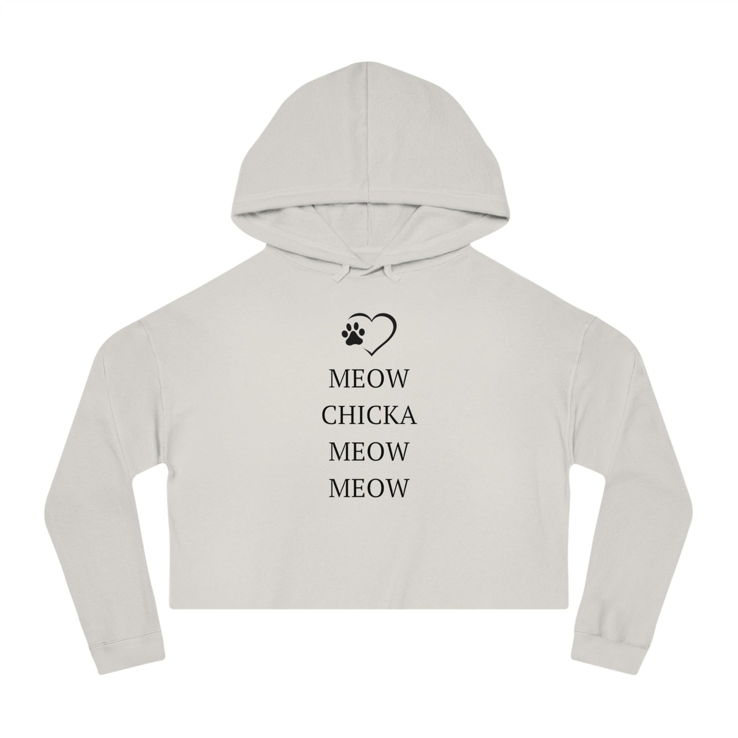 Meow Chicka Meow Meow Cropped Hooded Sweatshirt