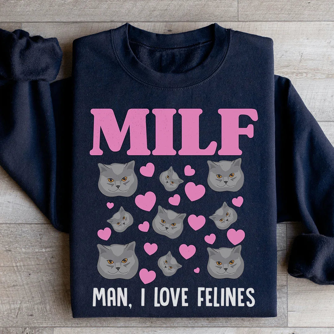 Sudadera MILF Man I Love Felines