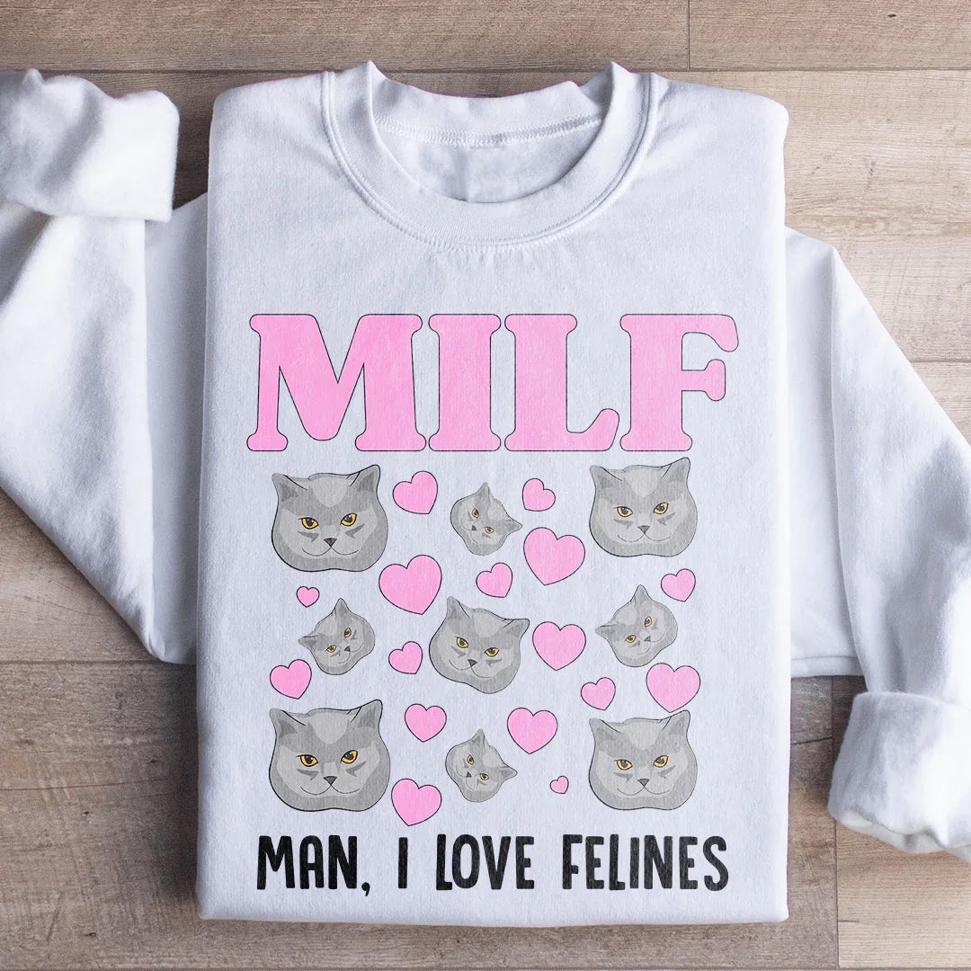 Sudadera MILF Man I Love Felines