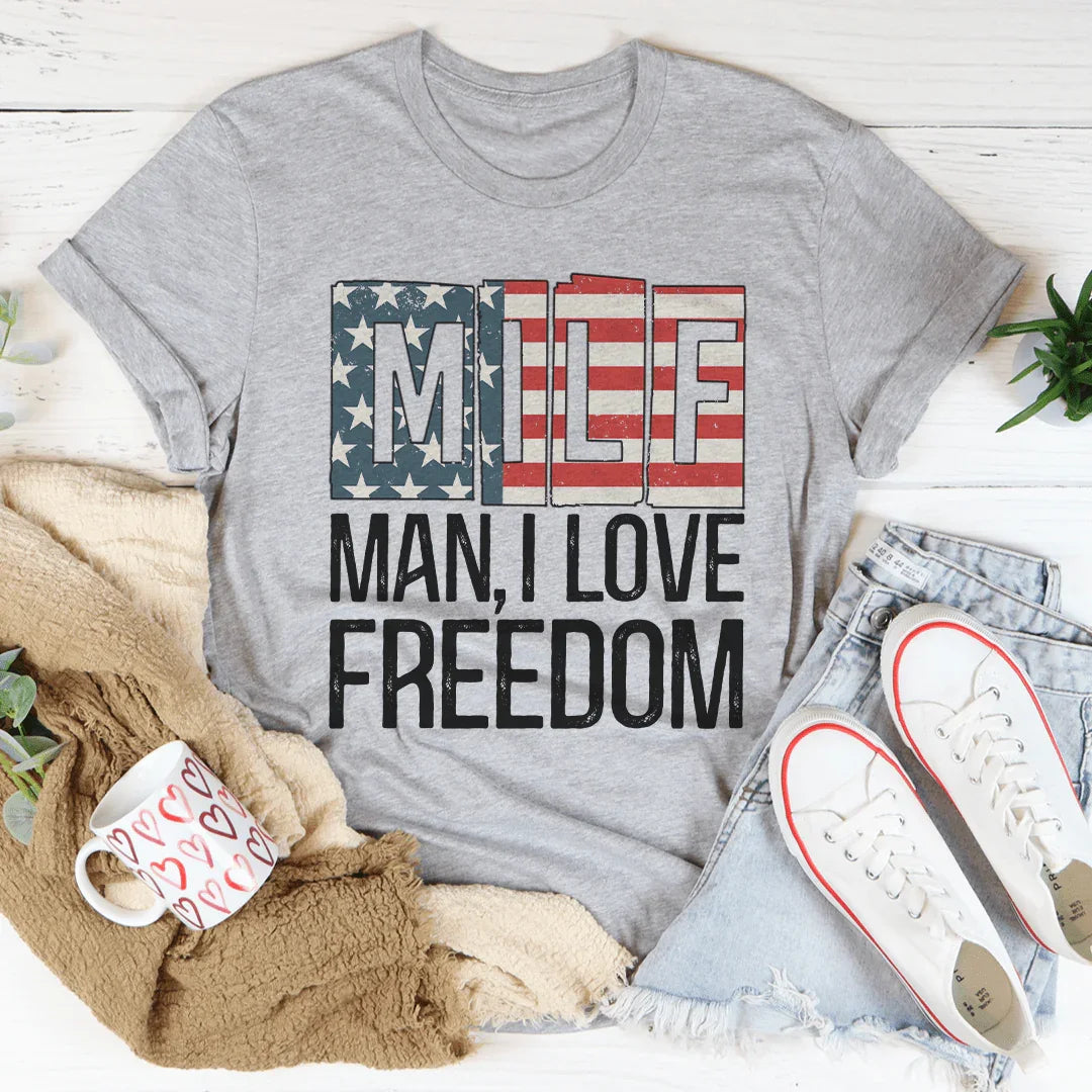 Camiseta MILF Man I Love Freedom