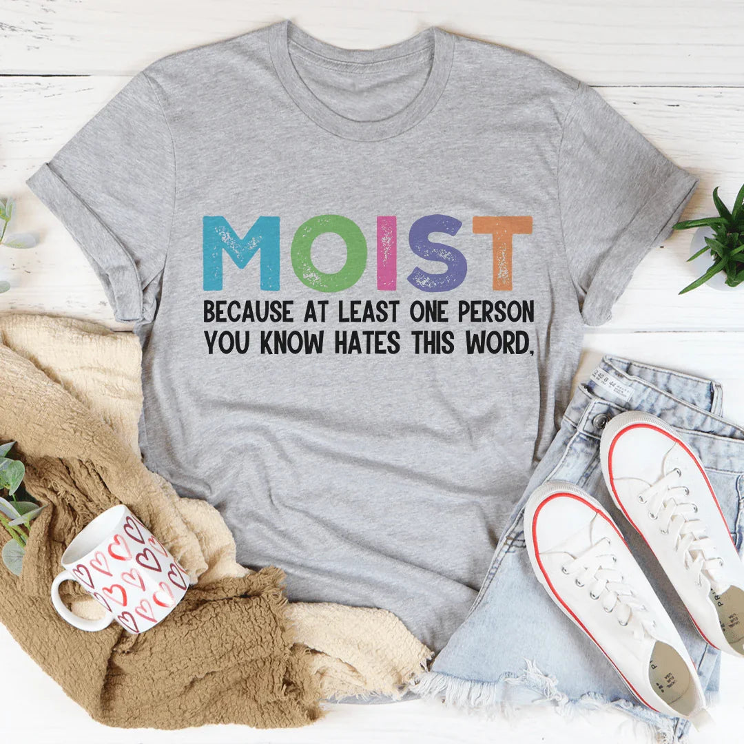 Moist Tee - Soft and Stylish Everyday Essential