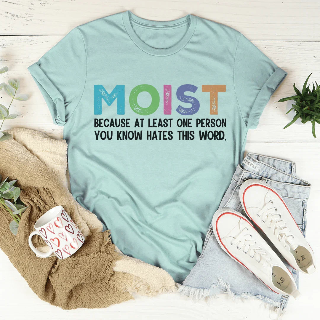 Moist Tee - Soft and Stylish Everyday Essential
