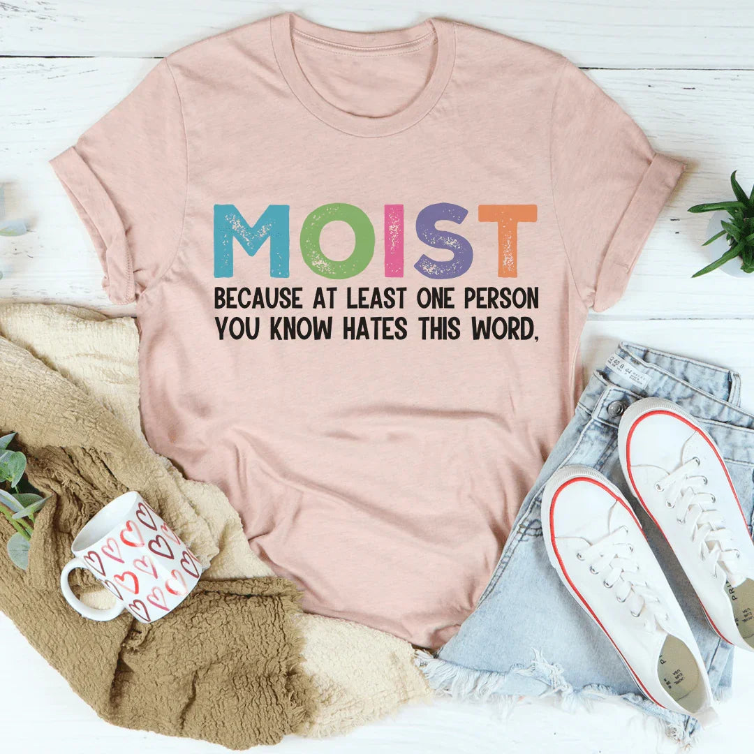 Moist Tee - Soft and Stylish Everyday Essential