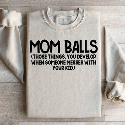Mom Balls Statement Sweatshirt