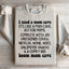 I Need A Mom Cave Sweatshirt