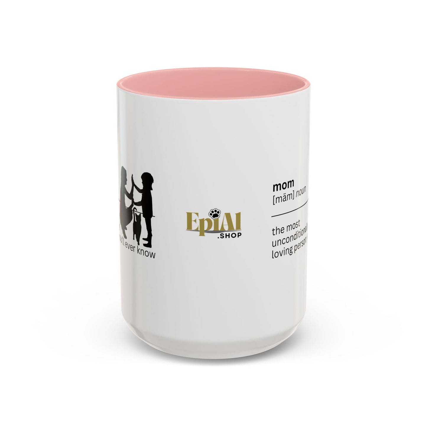 Mom Unconditional Love Coffee Mug - 11oz & 15oz