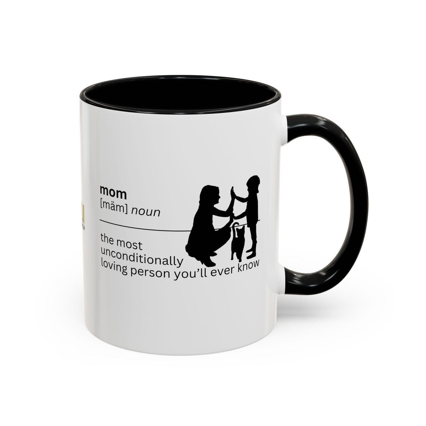 Mom Unconditional Love Coffee Mug - 11oz & 15oz