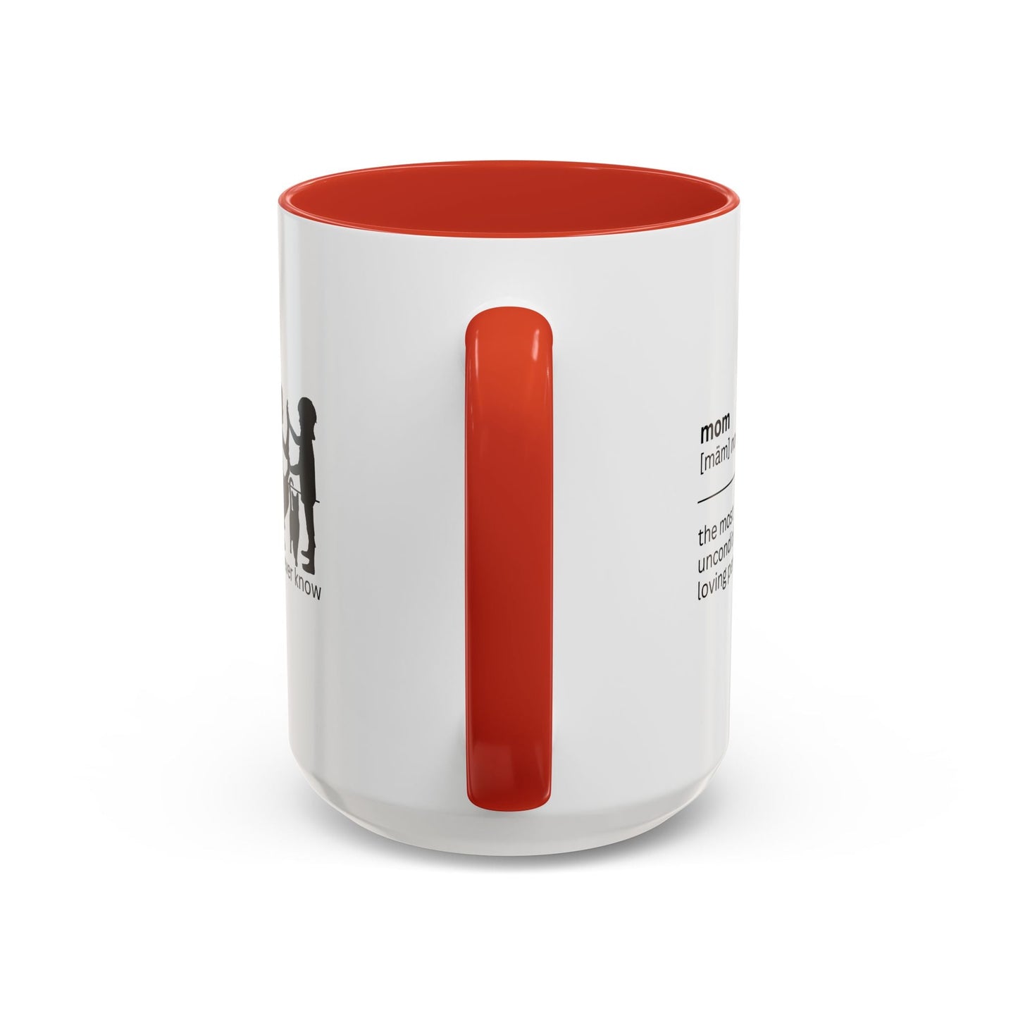 Mom Unconditional Love Coffee Mug - 11oz & 15oz