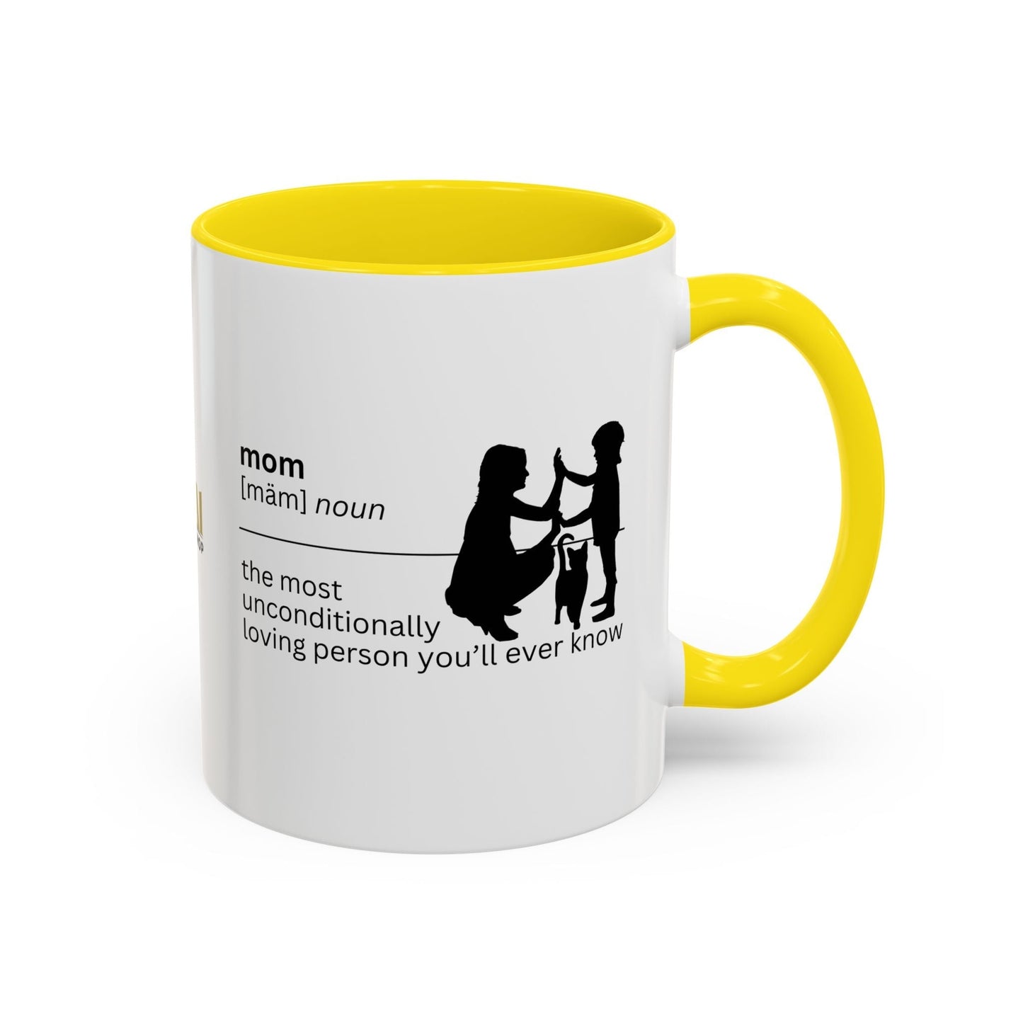 Mom Unconditional Love Coffee Mug - 11oz & 15oz