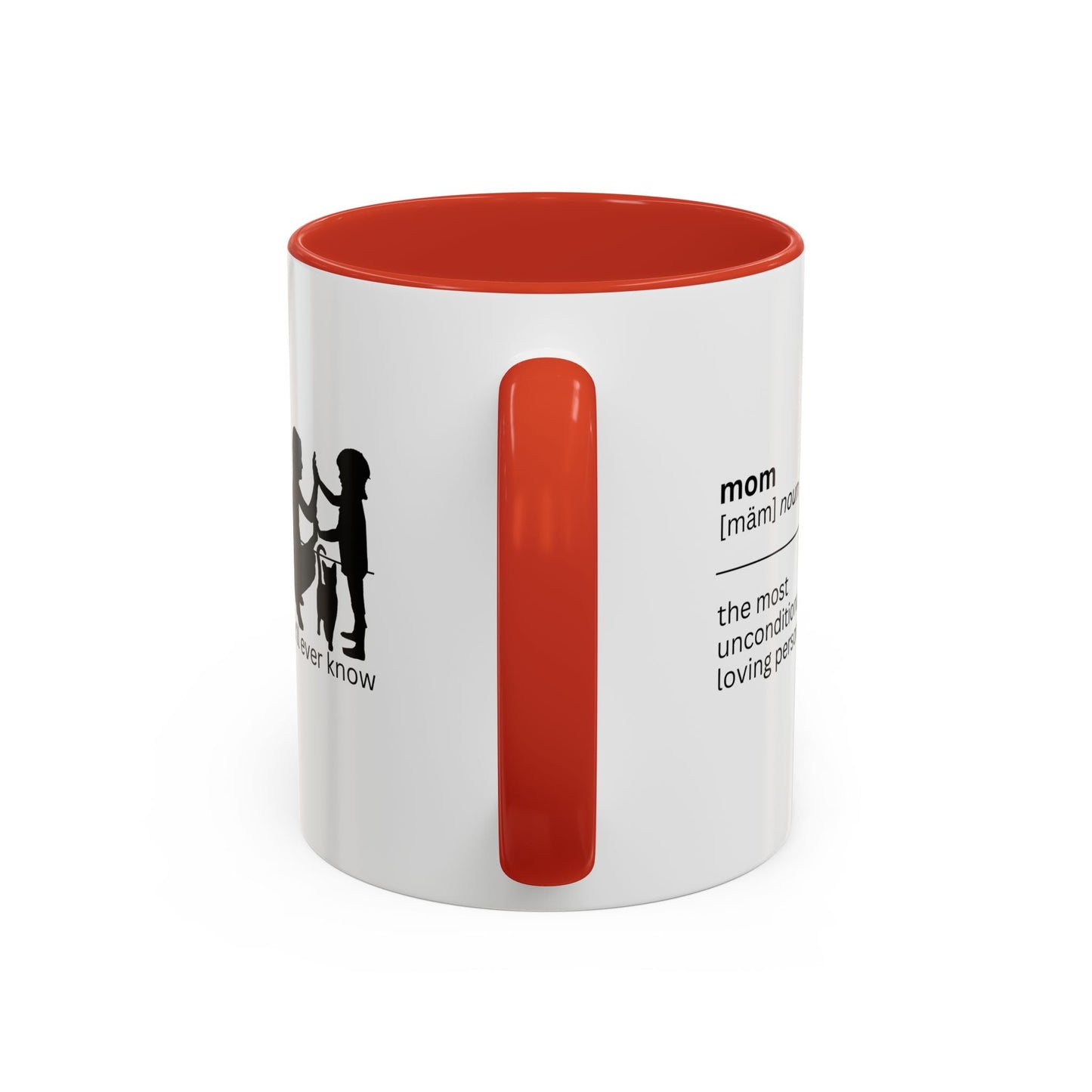 Mom Unconditional Love Coffee Mug - 11oz & 15oz