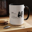 Mom Unconditional Love Coffee Mug - 11oz & 15oz