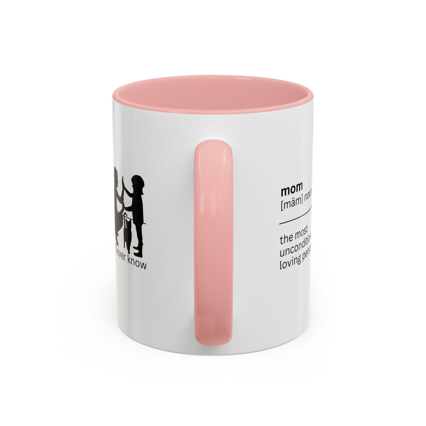 Mom Unconditional Love Coffee Mug - 11oz & 15oz