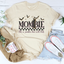 Mombie: Like A Zombie But With Kids T-Shirt