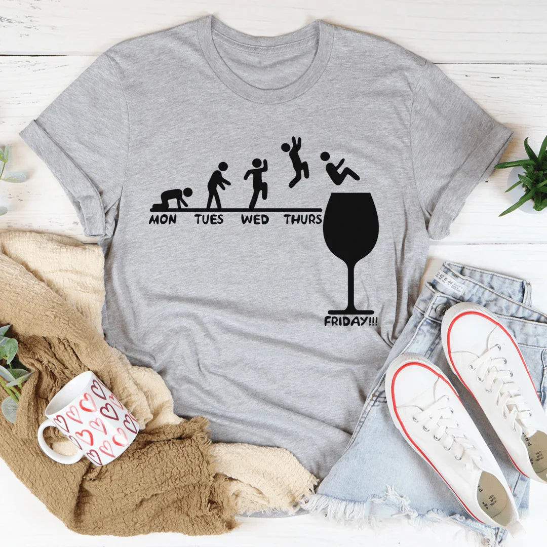 Camiseta de vino de lunes a viernes