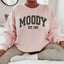 Moody Est. 7am Sweatshirt