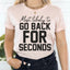 Most Likely To Go Back For Seconds Thanksgiving Tee
