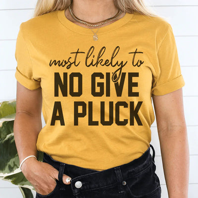 Camiseta de Acción de Gracias "Lo más probable es que no te importe nada"