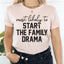 Camiseta de Acción de Gracias con más probabilidades de iniciar el drama familiar