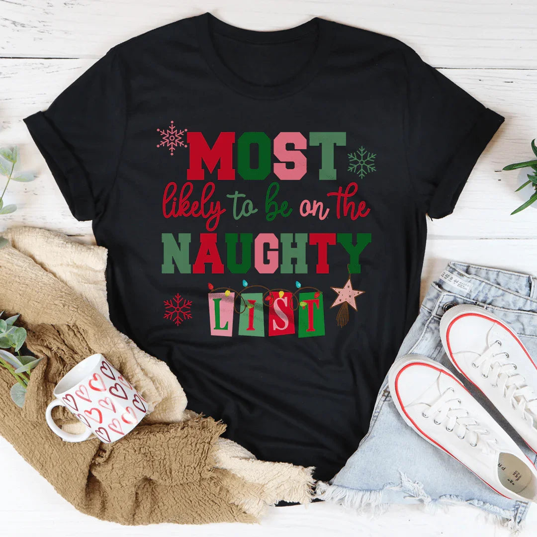 Más Probable Que Estés En La Lista De Los Malos Camiseta