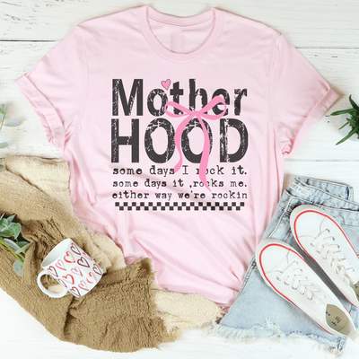 Motherhood Statement Tee: Some Days I Rock It
