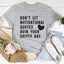 Motivational Quotes T-Shirt