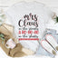 Mrs Claus Tee - Premium Holiday T-Shirt
