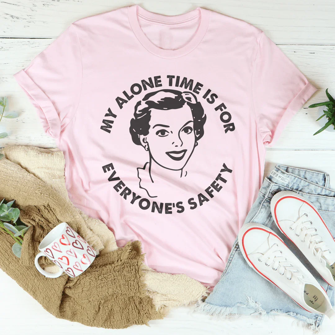 Mi Tiempo a Solas Es Por la Seguridad de Todos Camiseta