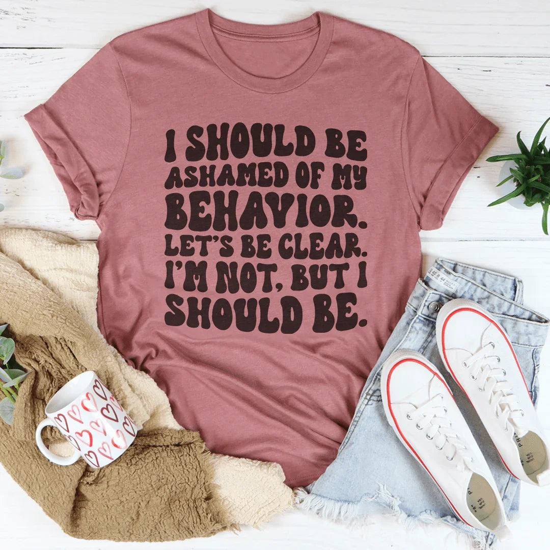 My Behavior Tee - Premium Cotton T-Shirt - Korvel