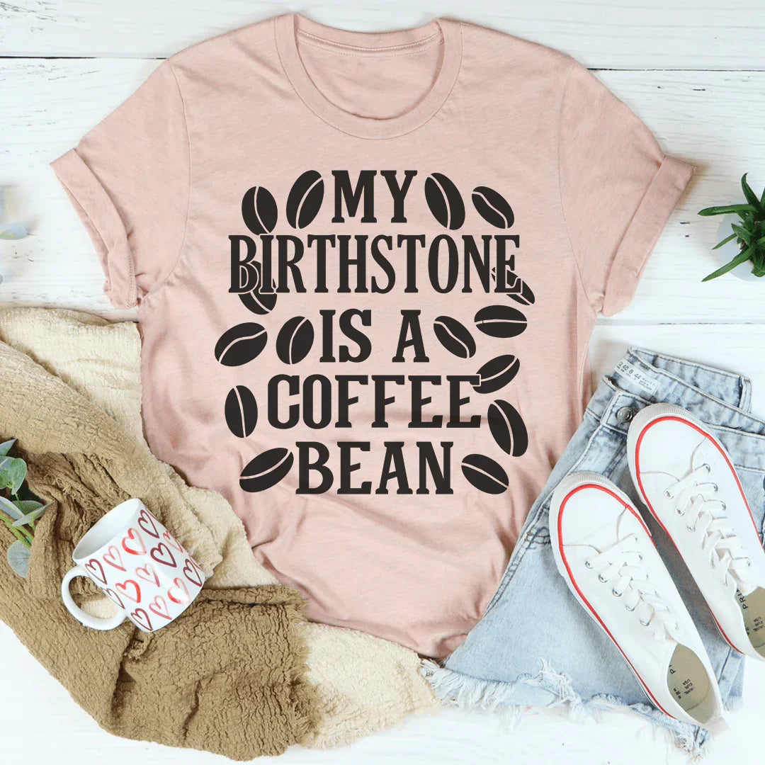 Mi piedra de nacimiento es una camiseta de grano de café