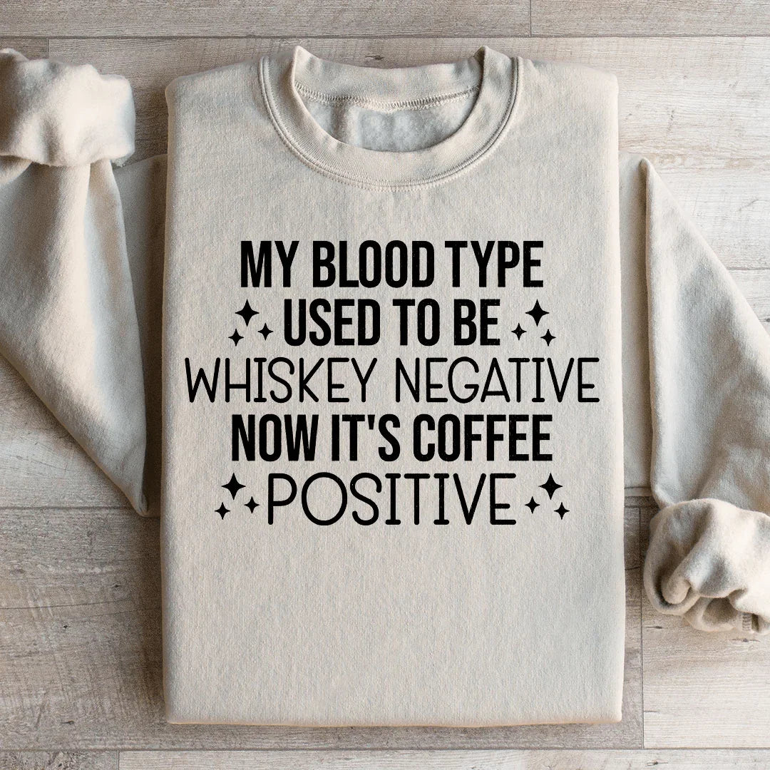 Coffee Positive Sweatshirt