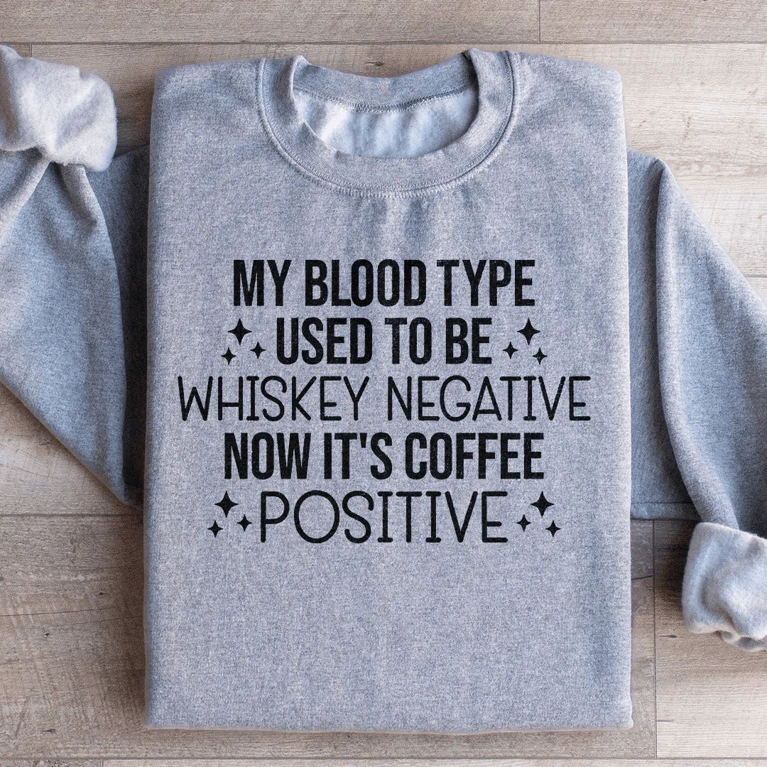 Coffee Positive Sweatshirt