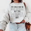 My Child May Be Non Verbal But This Mama Ain't Sweatshirt