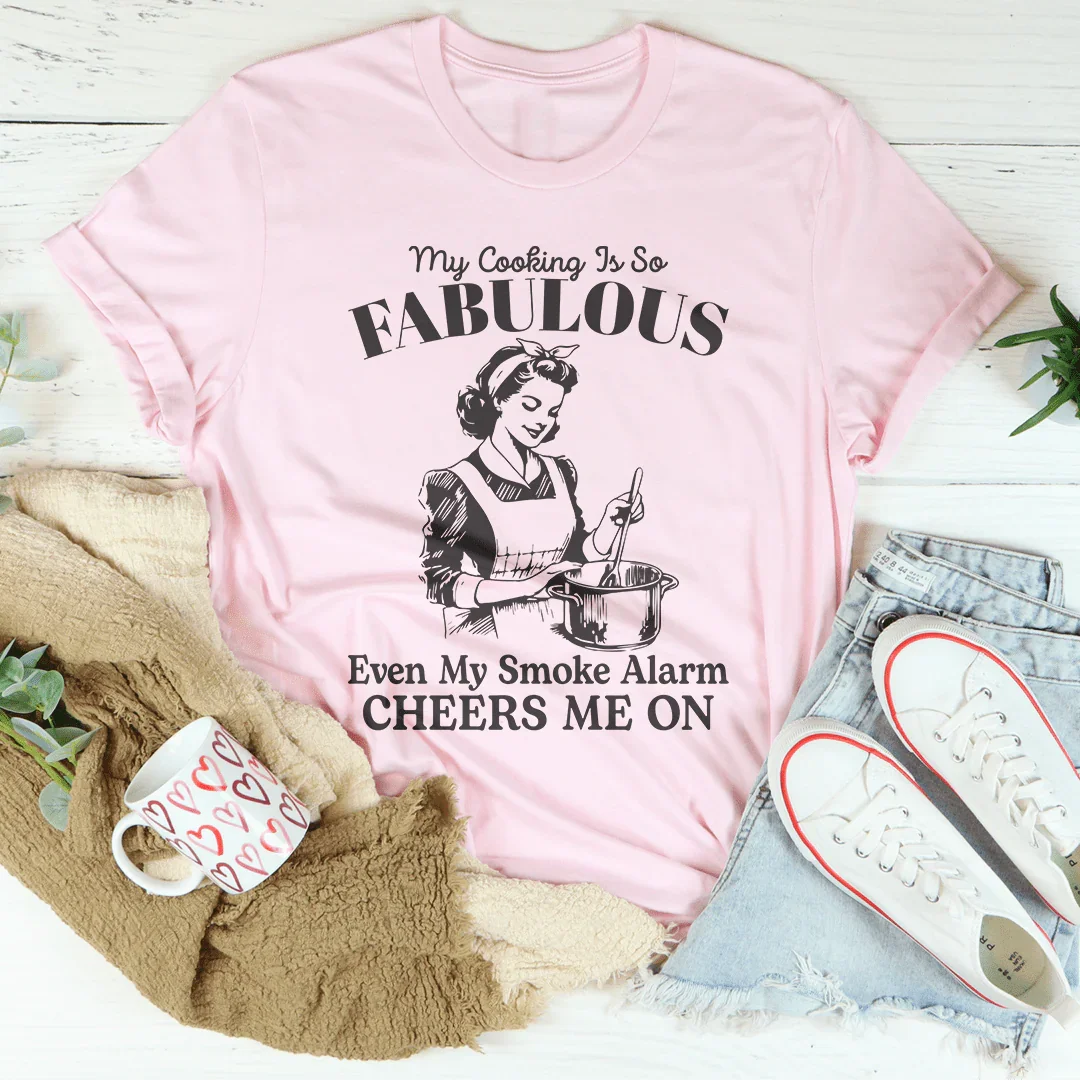 Mi cocina es tan fabulosa que incluso mi alarma de humo me anima camiseta