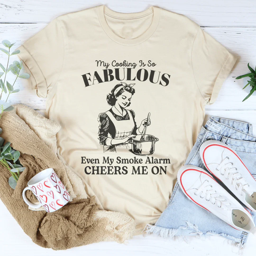 Mi cocina es tan fabulosa que incluso mi alarma de humo me anima camiseta