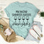 Everyday Comfort Tee - My Doctor Suggests Glasses