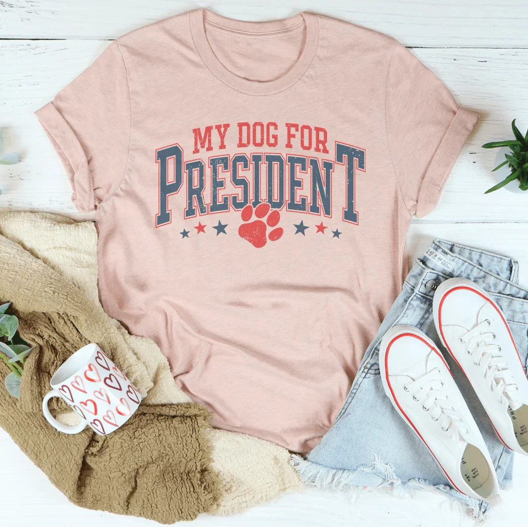 Mon Chien Pour Président T-Shirt