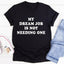 My Dream Job Is Not Needing One Tee - Korvel